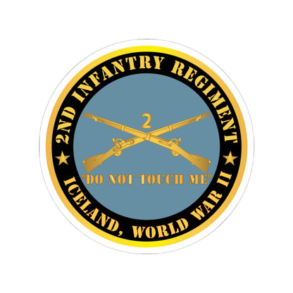 Kiss-Cut Stickers - Army - 2nd  Infantry Regiment Branch - Do Not Touch Me -  Iceland - WWII