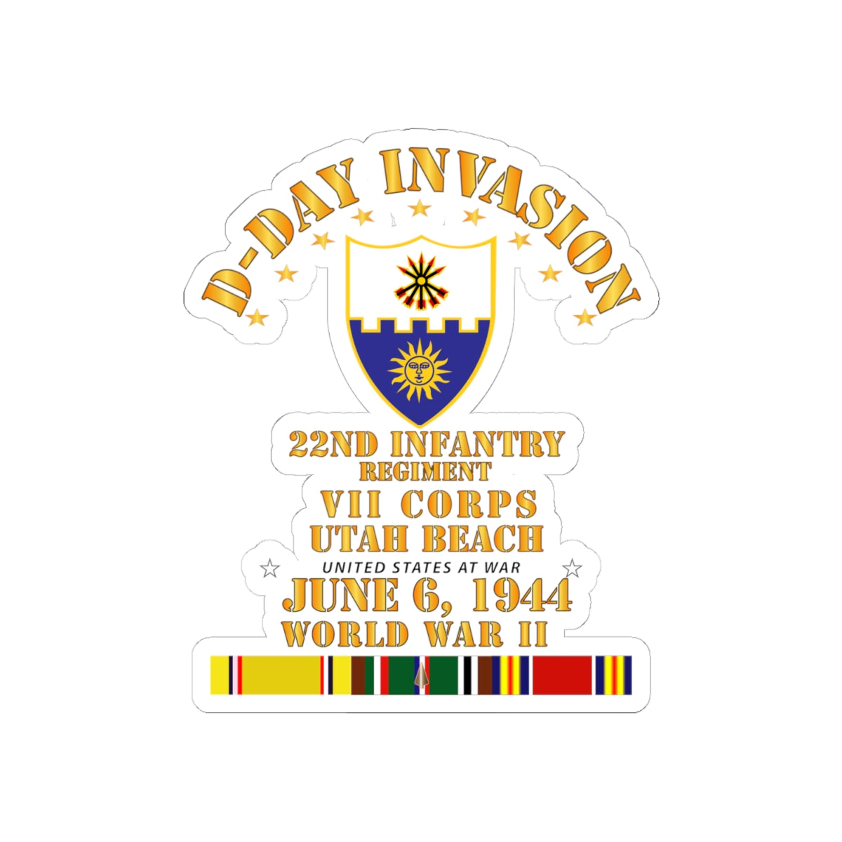 Kiss-Cut Stickers - Army - 22nd Infantry Regt - VII Corps - D Day w SVC