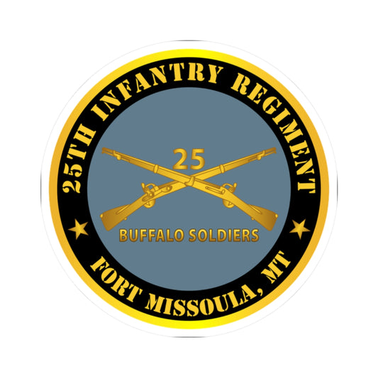 Kiss-Cut Stickers - Army - 25th Infantry Regiment - Fort Missoula, MT - Buffalo Soldiers w Inf Branch