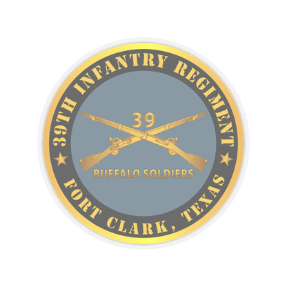 Kiss-Cut Stickers - Army - 39th Infantry Regiment - Buffalo Soldiers - Fort Clark, TX w Inf Branch