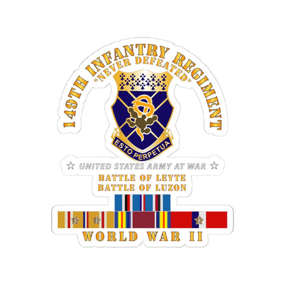 Kiss-Cut Stickers - Army -  149th Infantry Regiment - Battle of Leyet-Luzon - COA - WWII PAC SVC X 300