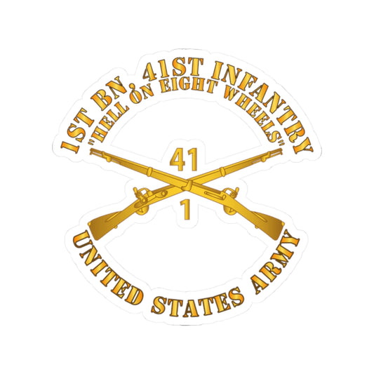 Kiss-Cut Stickers - Army - 1st Bn, 41st Infantry - Hell on 8 Wheels w Infantry Br