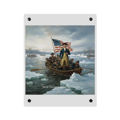 Acrylic Wall Art Panel - Washington Crossing the Delaware duing the Revolutionary War