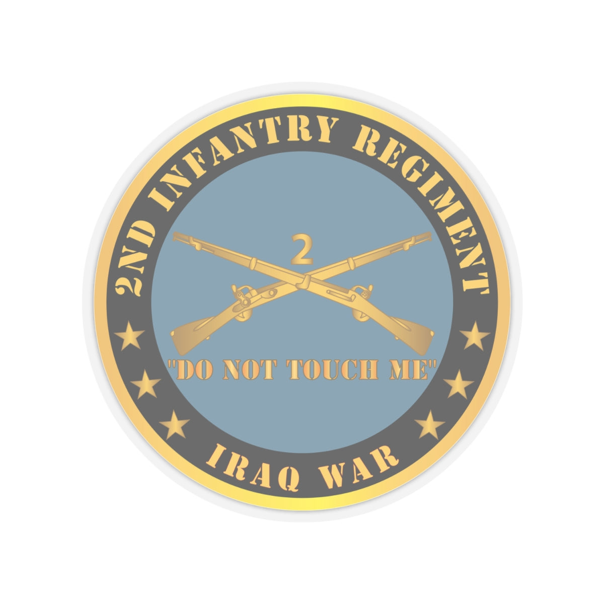 Kiss-Cut Stickers - Army - 2nd  Infantry Regiment Branch - Do Not Touch Me - Iraq War