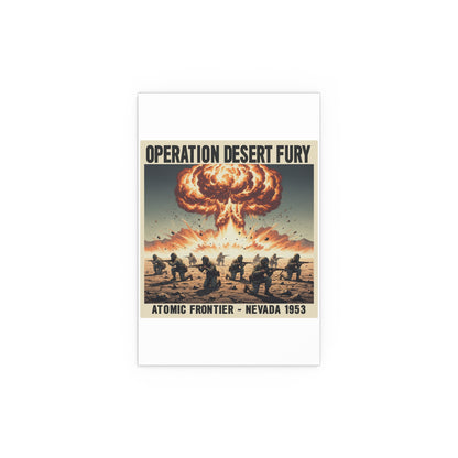 Indoor and Outdoor Silk Posters - Atomic Testing in Nevada Desert Operation Fury