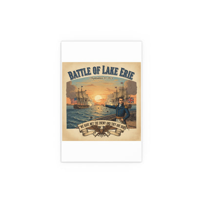 Indoor and Outdoor Silk Posters - During the War of 1812, Commandant Perry’s American freshwater fleet takes on the Royal Navy in the Battle of Lake Erie