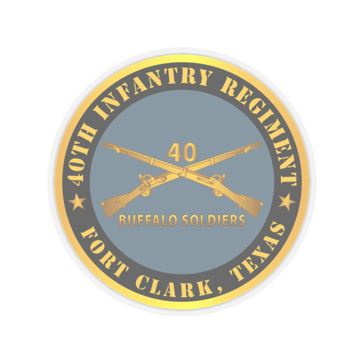 Kiss-Cut Stickers - Army - 40th Infantry Regiment - Buffalo Soldiers - Fort Clark, TX w Inf Branch