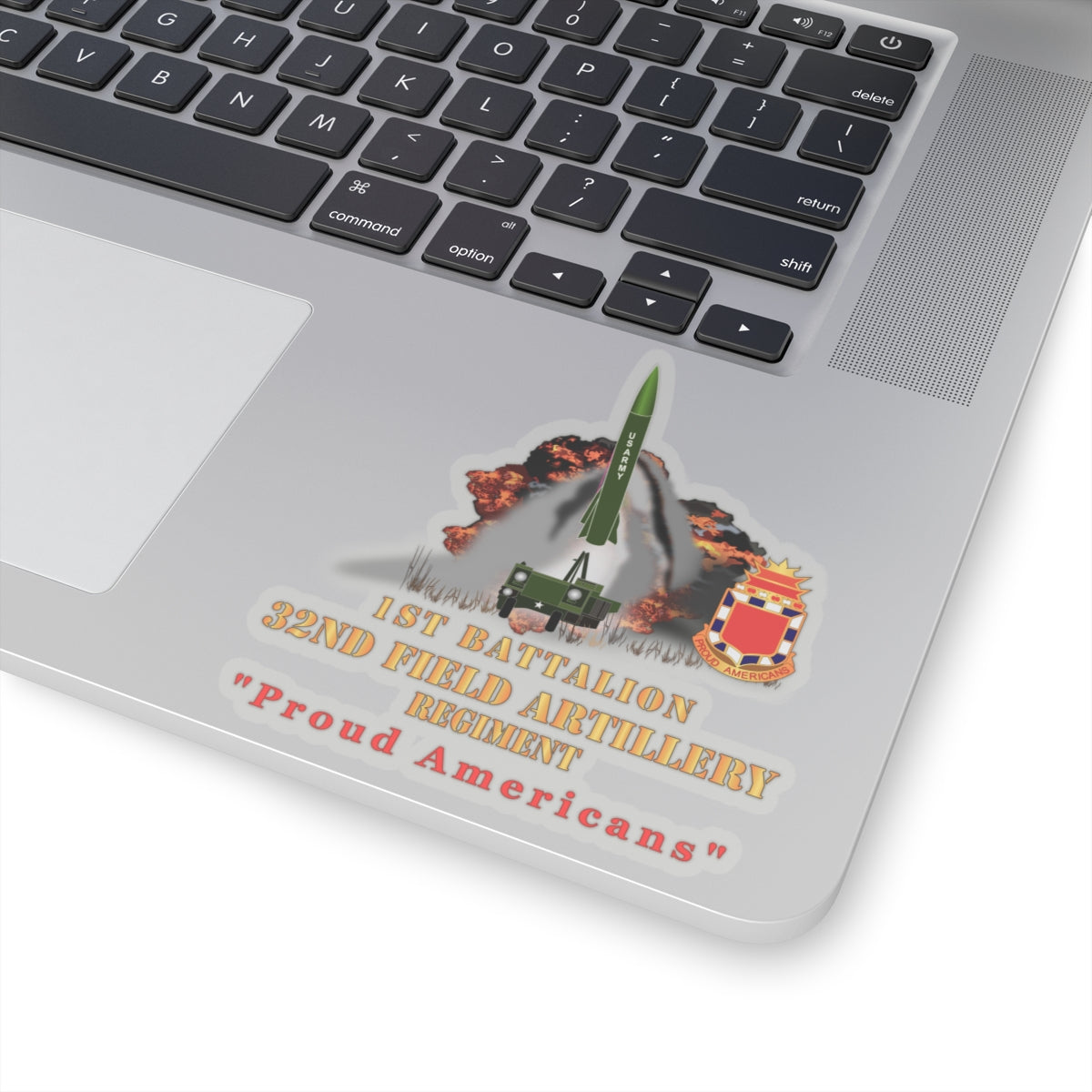 Kiss-Cut Stickers - Army -  1st Bn, 32nd FAR, Proud Americans - MGM 52 - Lance  - Short X 300