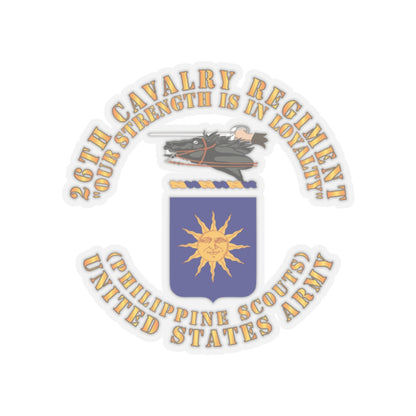 Kiss-Cut Stickers - Army - COA - 26th Cavalry Regiment (Philippine Scouts)  - Our Strength