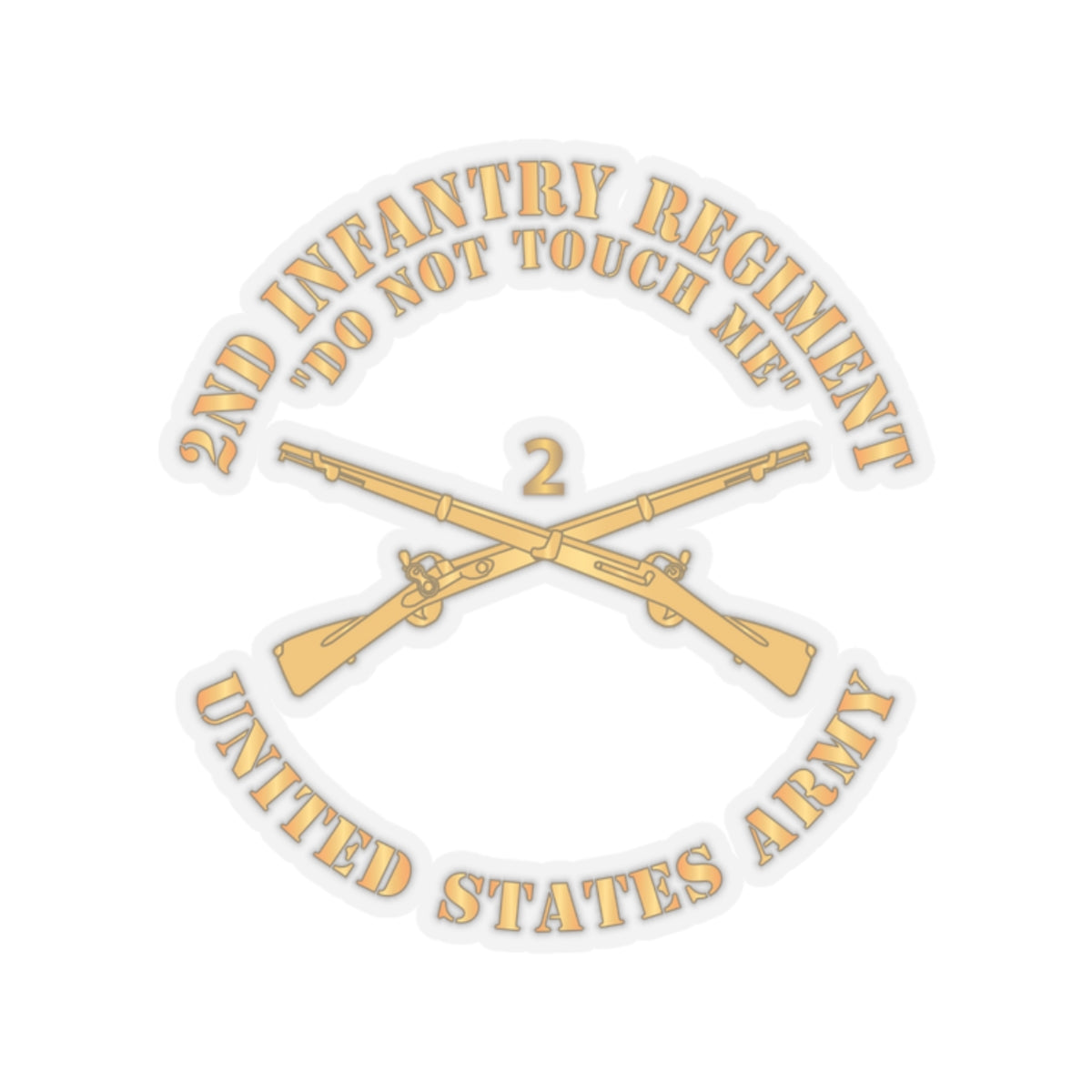 Kiss-Cut Stickers - Army - 2nd  Infantry Regiment Branch - Do Not Touch Me - US Army