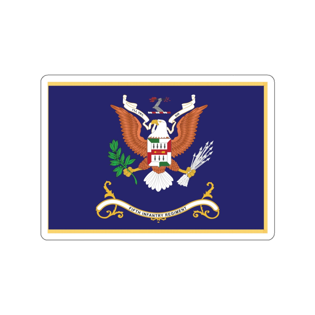Kiss-Cut Stickers - Army - Regimental Colors - 5th Infantry Regiment  - I'LL TRY, SIR - Flag w Fringe X 300