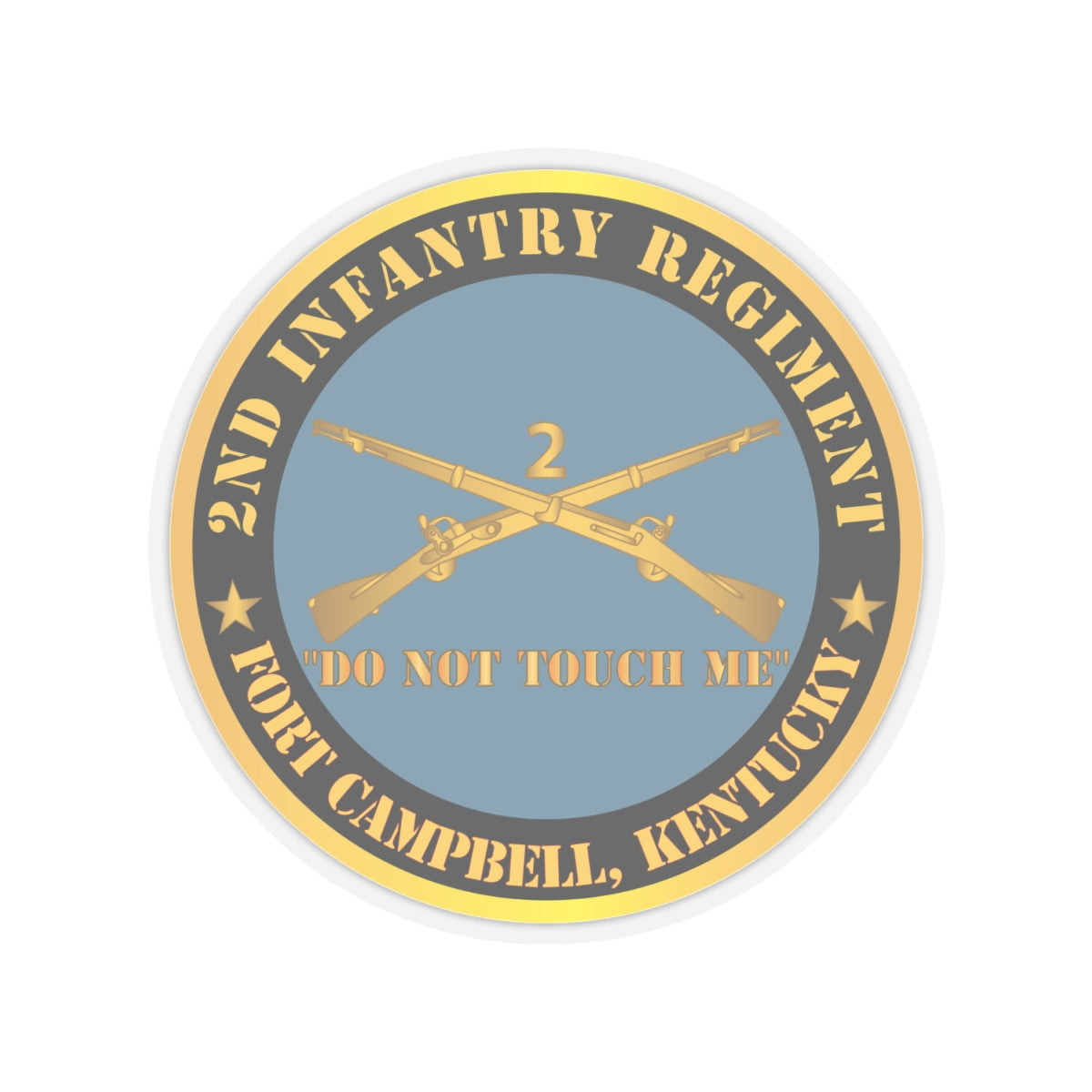 Kiss-Cut Stickers - Army - 2nd  Infantry Regiment Branch - Do Not Touch Me - Fort Campbell, KY