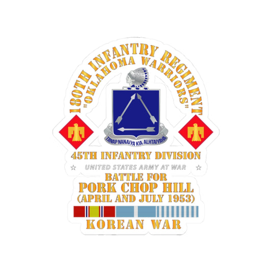 Kiss-Cut Stickers - Army - 180th Infantry Regiment - 45th ID - Battle Pork Chop Hill, Korean War X 300