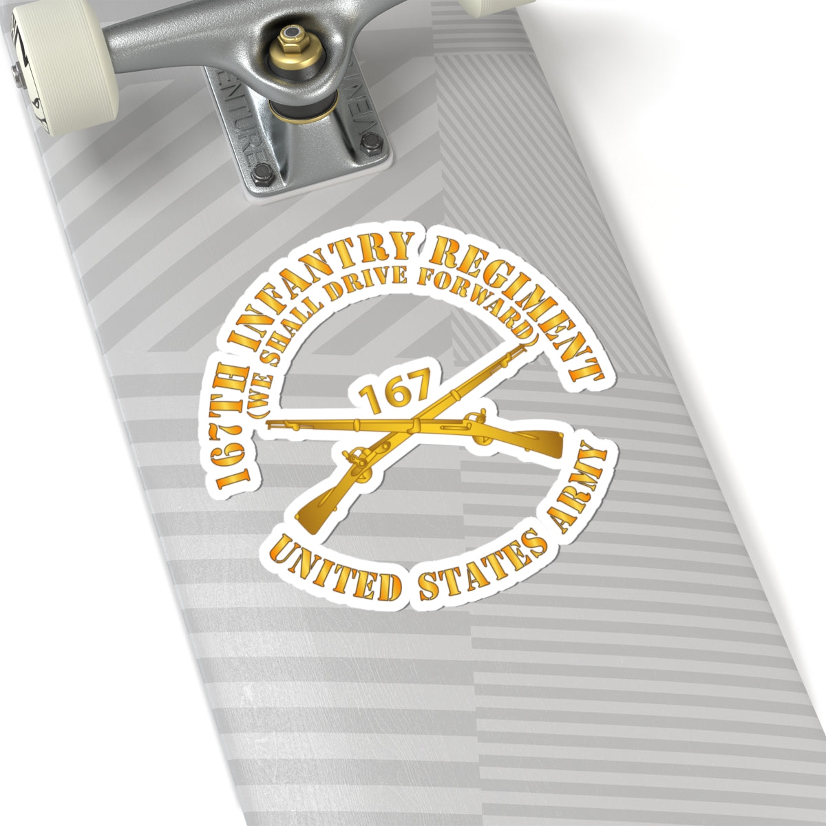Stickers - Army 167th Infantry Regiment - We shall Drive Forward - Infantry Branch
