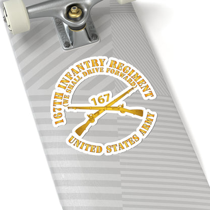 Stickers - Army 167th Infantry Regiment - We shall Drive Forward - Infantry Branch