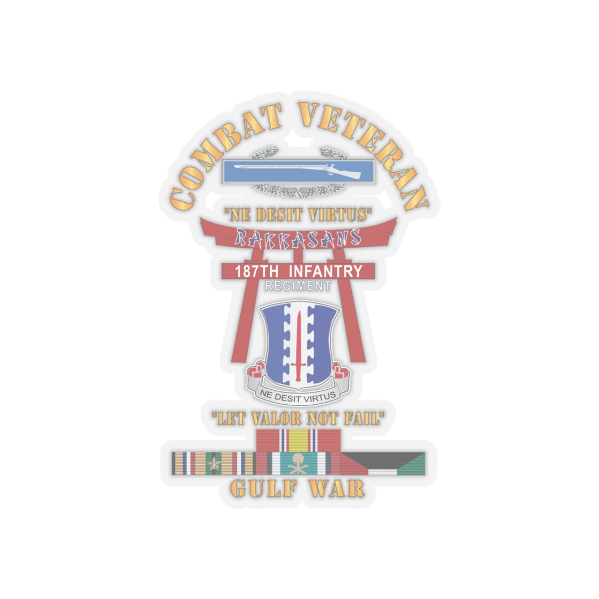 Kiss-Cut Stickers - Army - Combat Veteran - 187th Infantry Regiment - Torii, Rakkasans, Let Valor Not Fail, English, Latin w CIB w GULF SVC
