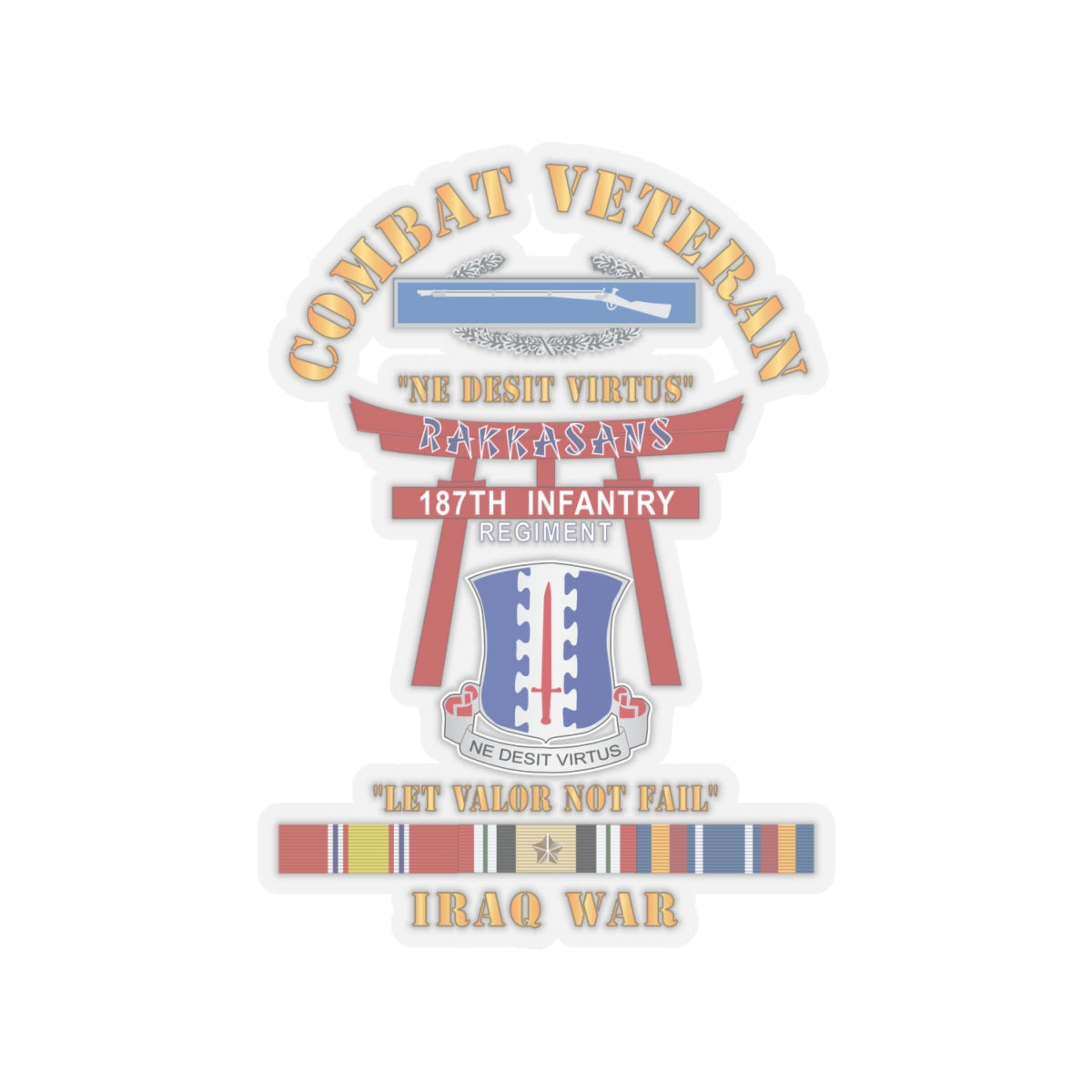 Kiss-Cut Stickers - Army - Combat Veteran - 187th Infantry Regiment - Torii, Rakkasans, Let Valor Not Fail, English, Latin w CIB w IRAQ SVC