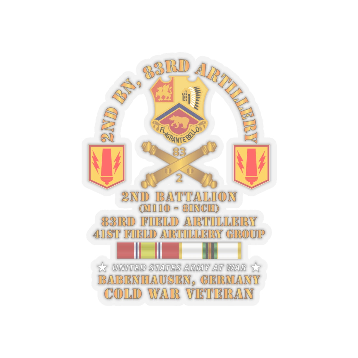 Kiss-Cut Stickers - Army - 2nd Bn 83rd Artillery - 41st FA Gp - Babenhausen Germany w COLD SVC