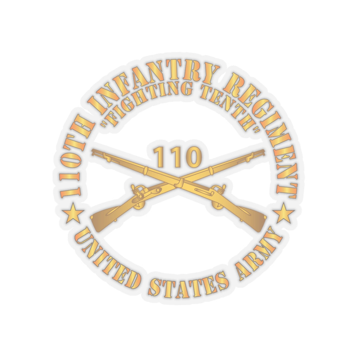 Kiss-Cut Stickers - Army - 110th Infantry Regiment - Fighting Tenth - Br X 300