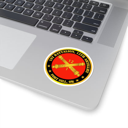 Kiss-Cut Stickers - Army - 1st Battalion, 12th Artillery Regiment w Branch Ft Sill OK