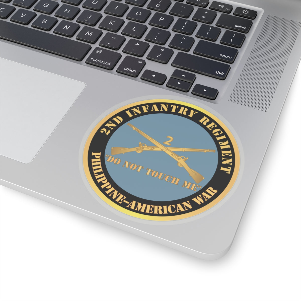 Kiss-Cut Stickers - Army - 2nd  Infantry Regiment Branch - Do Not Touch Me -  Philippine-American War