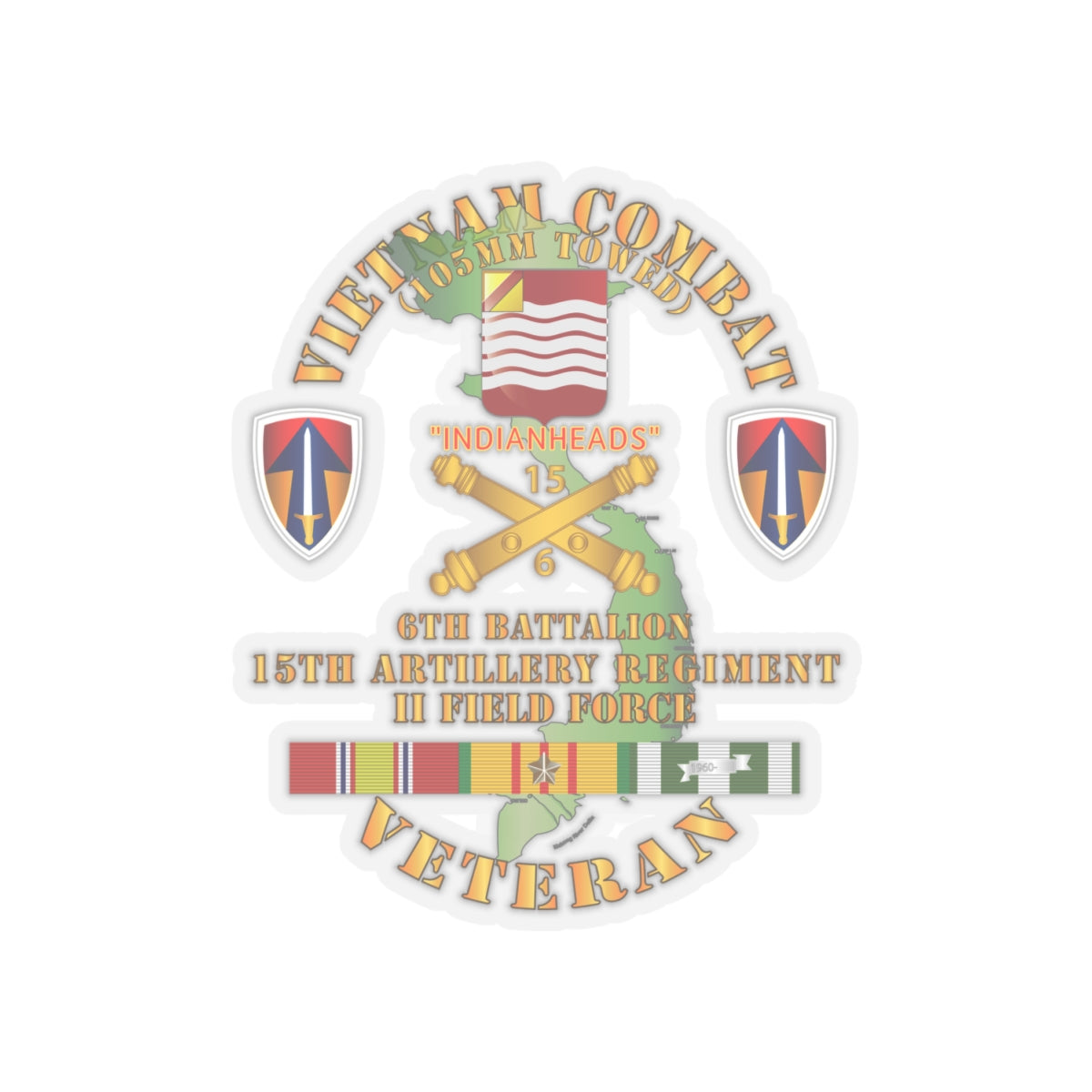 Kiss-Cut Stickers - Army - Vietnam Combat Vet - 6th Bn 15th Artillery - I I Field Force w105mm