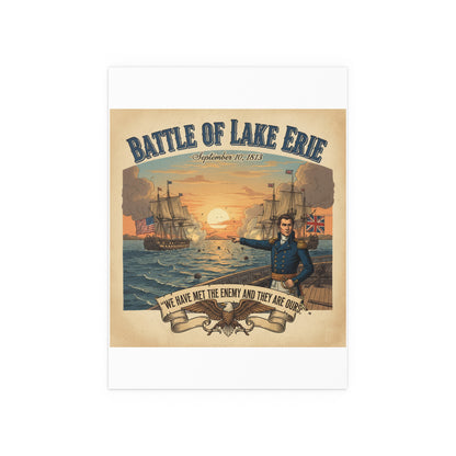 Indoor and Outdoor Silk Posters - During the War of 1812, Commandant Perry’s American freshwater fleet takes on the Royal Navy in the Battle of Lake Erie