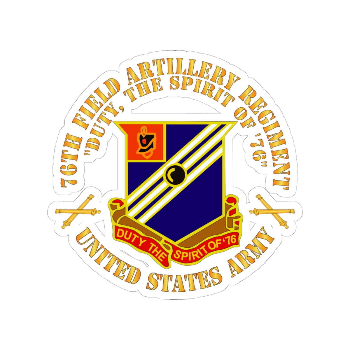 Kiss-Cut Stickers -  Army - 76th Field Artillery Regiment - DUI  w FA Sep  X 300