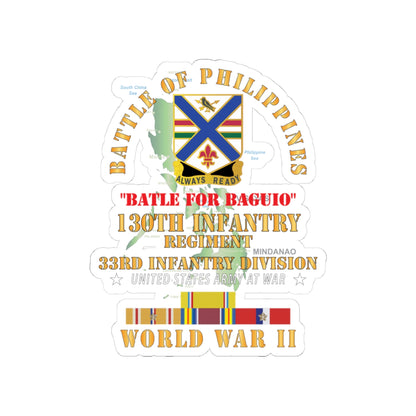 Kiss-Cut Stickers - Army - Battle for Philippines - 130th Infantry Regiment - 33rd Infantry Division w PAC - PHIL SVC
