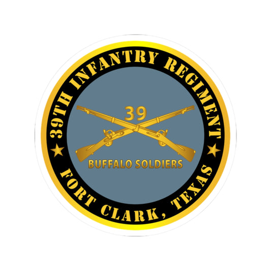 Kiss-Cut Stickers - Army - 39th Infantry Regiment - Buffalo Soldiers - Fort Clark, TX w Inf Branch