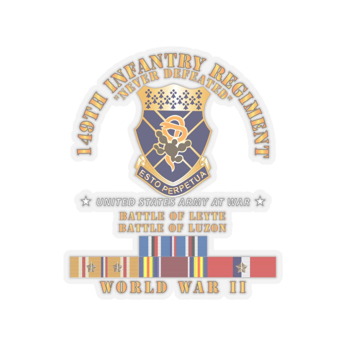 Kiss-Cut Stickers - Army -  149th Infantry Regiment - Battle of Leyet-Luzon - COA - WWII PAC SVC X 300