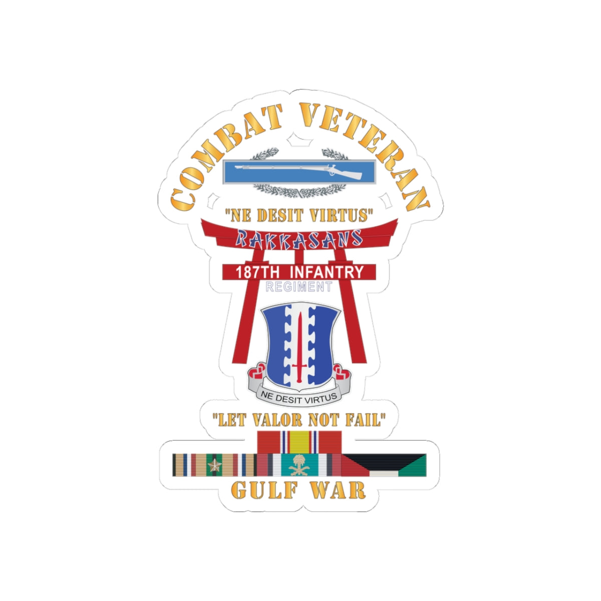 Kiss-Cut Stickers - Army - Combat Veteran - 187th Infantry Regiment - Torii, Rakkasans, Let Valor Not Fail, English, Latin w CIB w GULF SVC