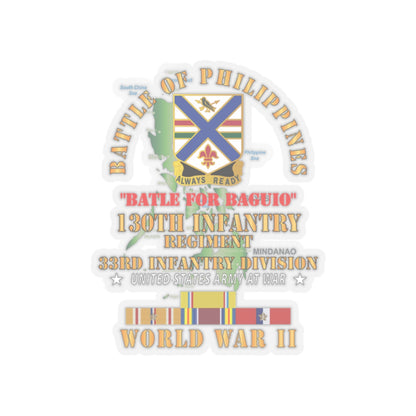 Kiss-Cut Stickers - Army - Battle for Philippines - 130th Infantry Regiment - 33rd Infantry Division w PAC - PHIL SVC