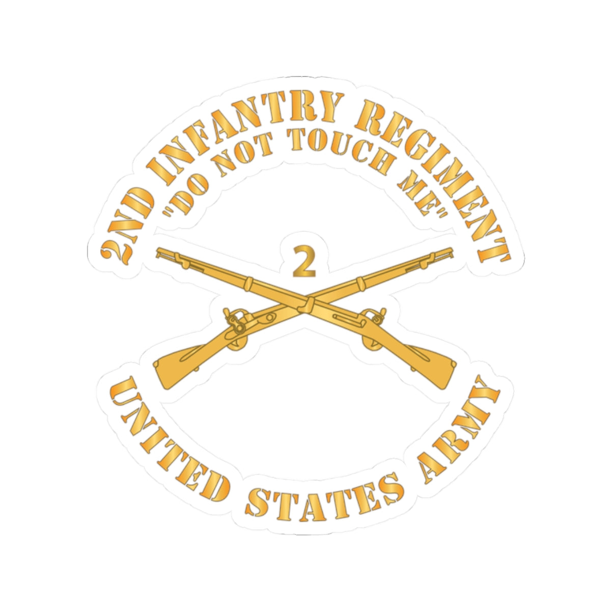 Kiss-Cut Stickers - Army - 2nd  Infantry Regiment Branch - Do Not Touch Me - US Army