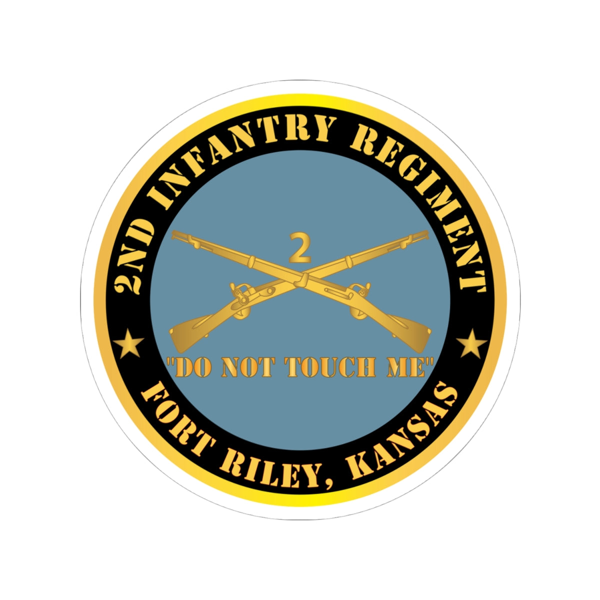 Kiss-Cut Stickers - Army - 2nd  Infantry Regiment Branch - Do Not Touch Me - Fort Riley, Kansas