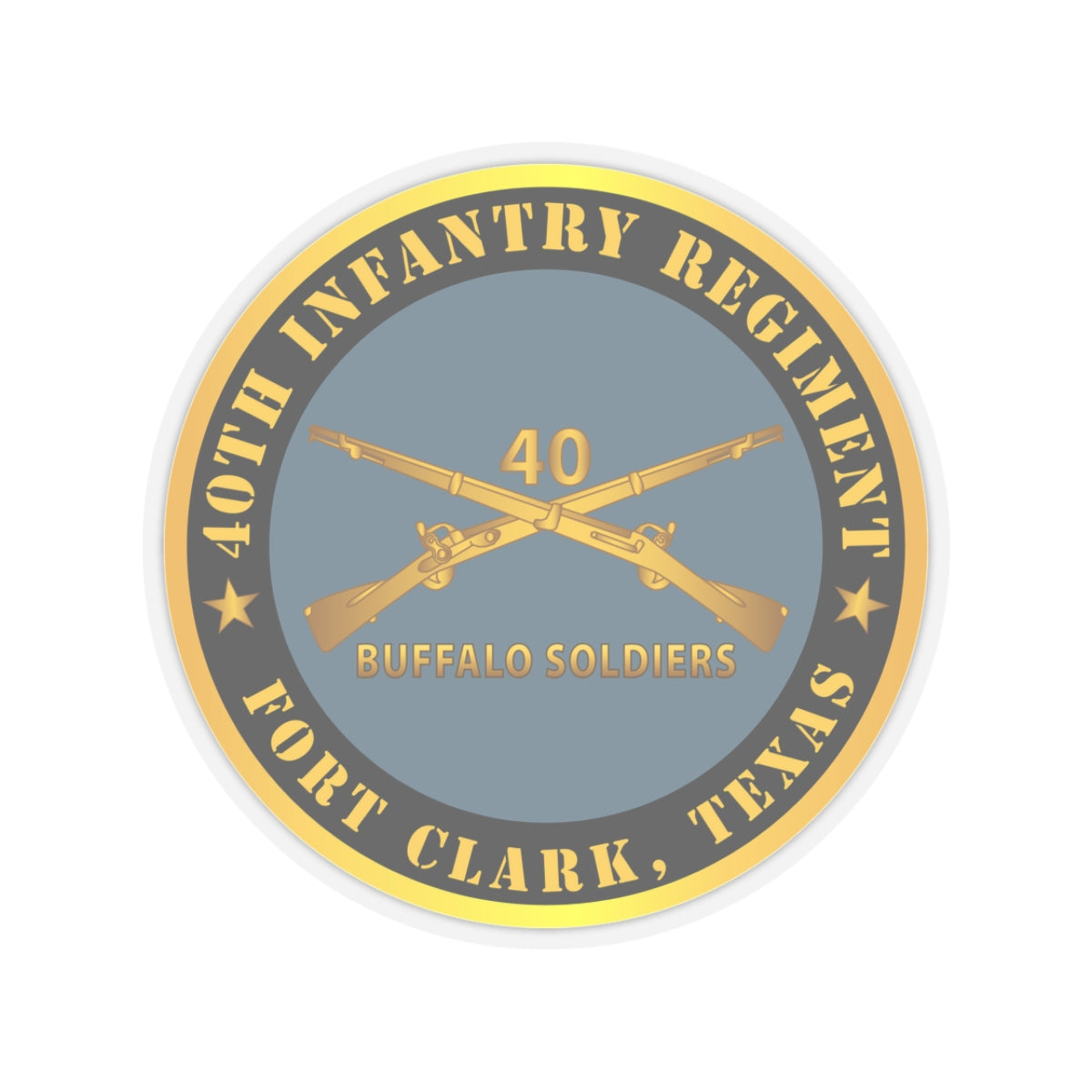 Kiss-Cut Stickers - Army - 40th Infantry Regiment - Buffalo Soldiers - Fort Clark, TX w Inf Branch