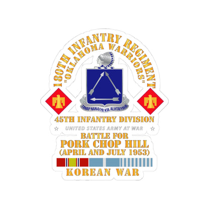 Kiss-Cut Stickers - Army - 180th Infantry Regiment - 45th ID - Battle Pork Chop Hill, Korean War X 300