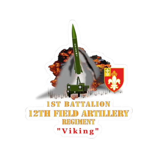 Kiss-Cut Stickers - Army -  1st Bn, 12th FAR, Ft Sill, OK, MGM 52 - Lance  - Short X 300