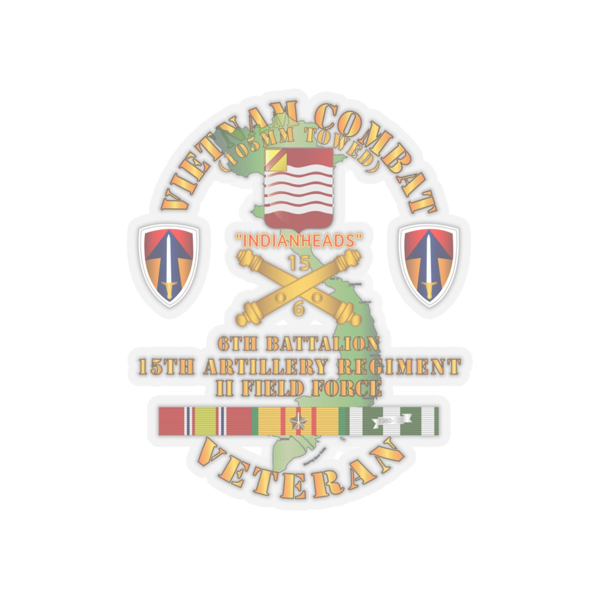 Kiss-Cut Stickers - Army - Vietnam Combat Vet - 6th Bn 15th Artillery - I I Field Force w105mm