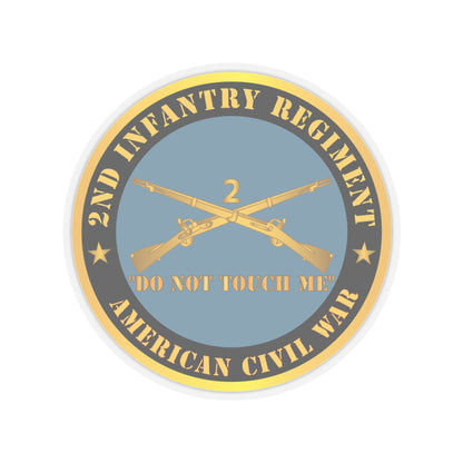 Kiss-Cut Stickers - Army - 2nd  Infantry Regiment Branch - Do Not Touch Me -  American Civil War