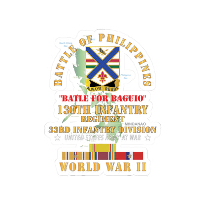 Kiss-Cut Stickers - Army - Battle for Philippines - 130th Infantry Regiment - 33rd Infantry Division w PAC - PHIL SVC
