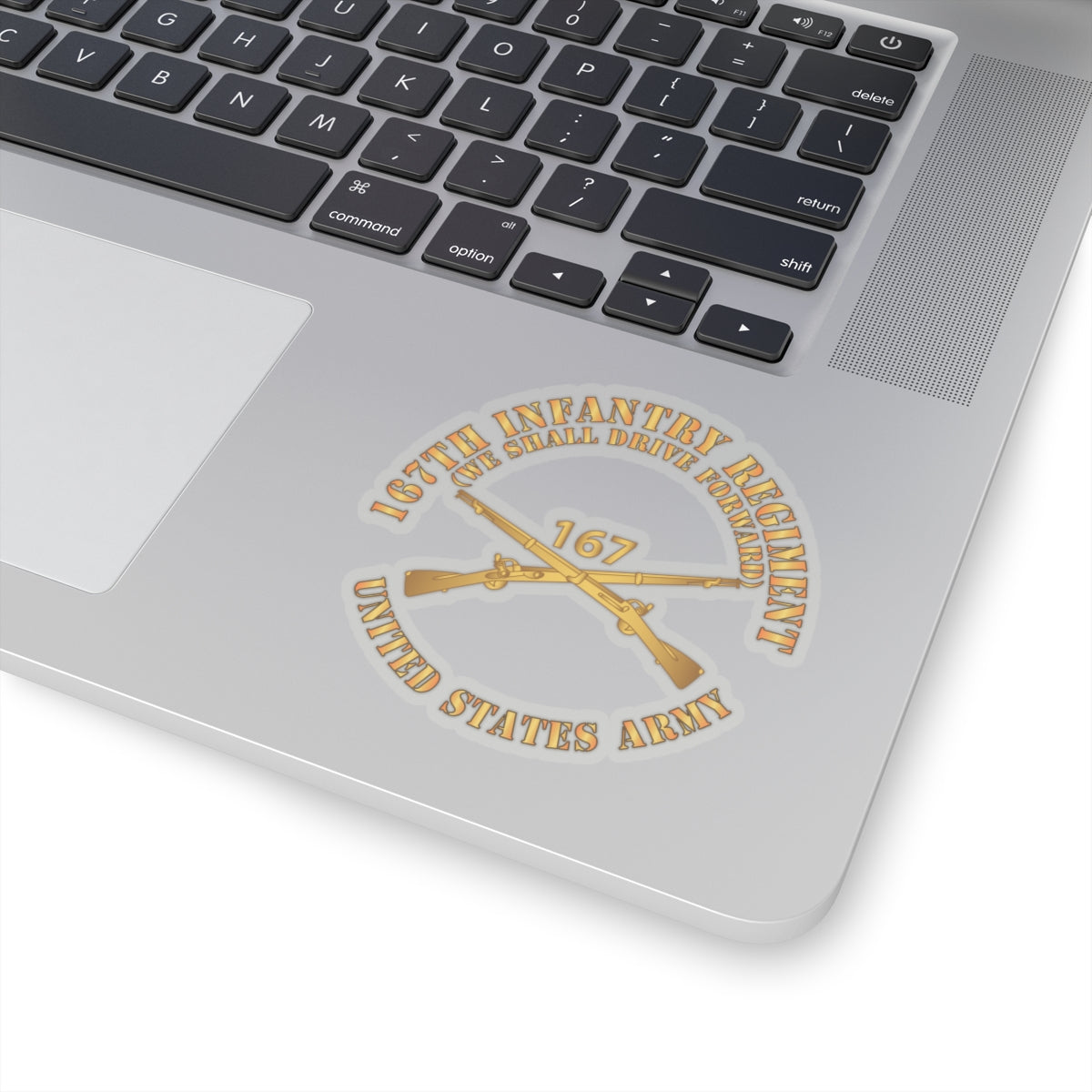 Stickers - Army 167th Infantry Regiment - We shall Drive Forward - Infantry Branch