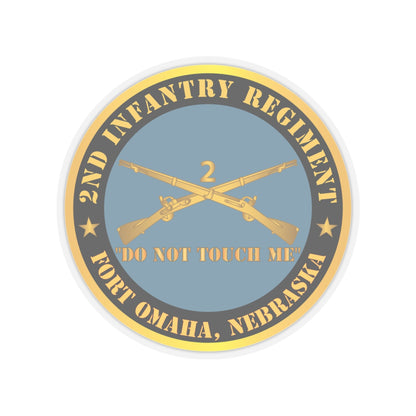 Kiss-Cut Stickers - Army - 2nd  Infantry Regiment Branch - Do Not Touch Me - Fort Omaha,  NE