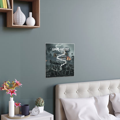Indoor and Outdoor Silk Posters - Giveme Shelter X 2024