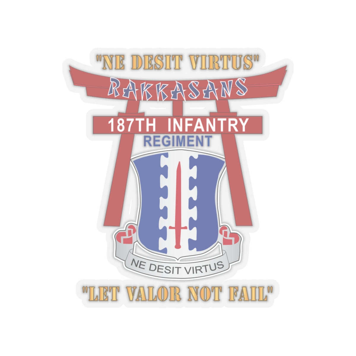 Kiss-Cut Stickers - Army - 187th Infantry Regiment - Torii, Rakkasans, Let Valor Not Fail, English, Latin