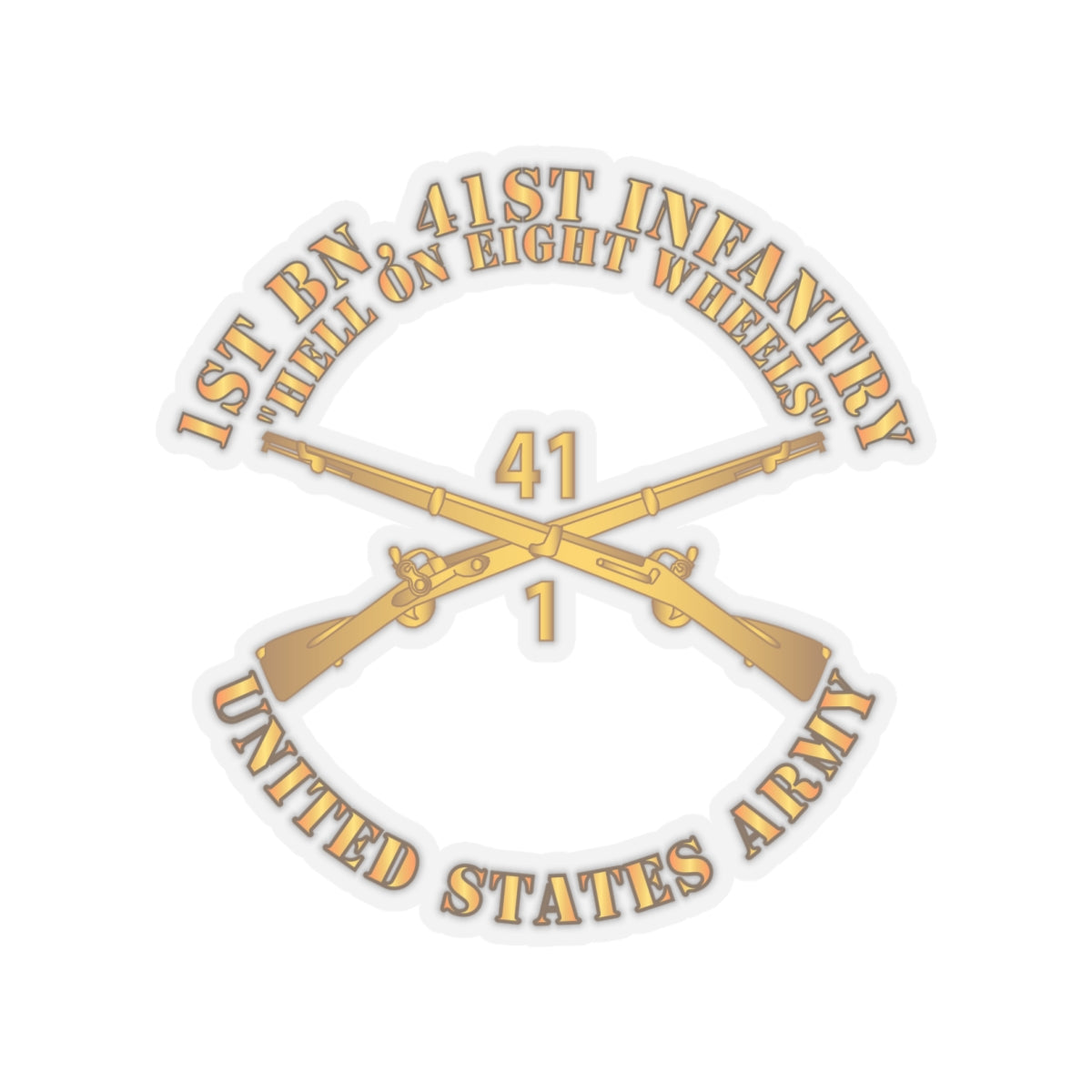 Kiss-Cut Stickers - Army - 1st Bn, 41st Infantry - Hell on 8 Wheels w Infantry Br