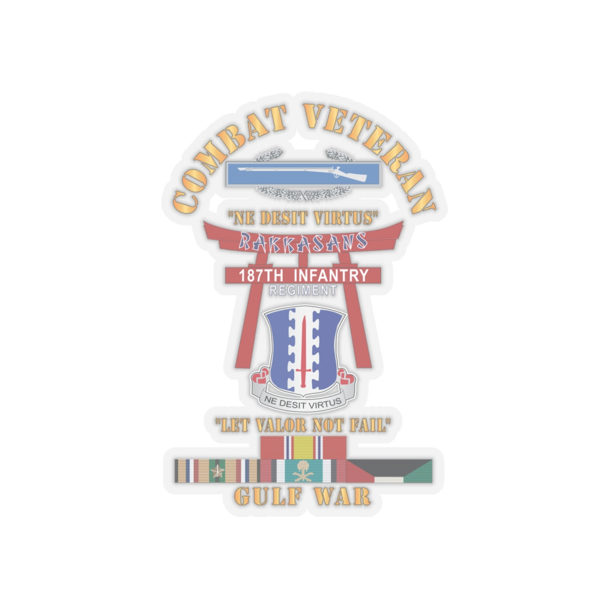 Kiss-Cut Stickers - Army - Combat Veteran - 187th Infantry Regiment - Torii, Rakkasans, Let Valor Not Fail, English, Latin w CIB w GULF SVC