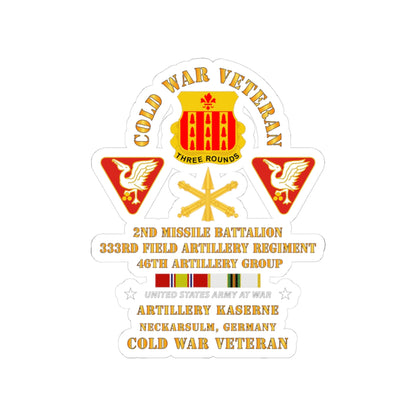Kiss-Cut Stickers - Army - Cold War Vet - 2nd Missile Bn, 333rd Artillery 46th Artillery Group - Germany - 7th US Army  w COLD SVC