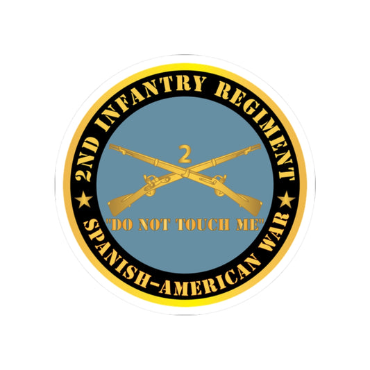Kiss-Cut Stickers - Army - 2nd  Infantry Regiment Branch - Do Not Touch Me -  Spanish-American War