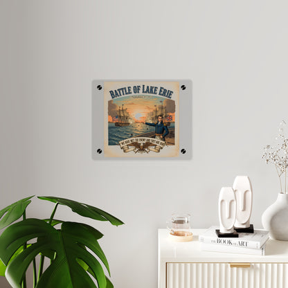 Acrylic Wall Art Panel - During the War of 1812, Commandant Perry’s American freshwater fleet takes on the Royal Navy in the Battle of Lake Erie